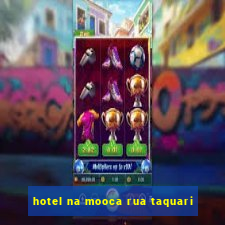 hotel na mooca rua taquari